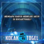 Mengapa Harus Memiliki Akun Di Kocaktogel?