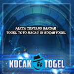 Fakta Tentang Bandar Togel Toto Macau Di Kocaktogel