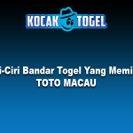 Ciri-Ciri Bandar Togel Yang Memiliki TOTO MACAU