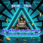 KocakTogel: Togel Online, Slot Online, dan Live Casino